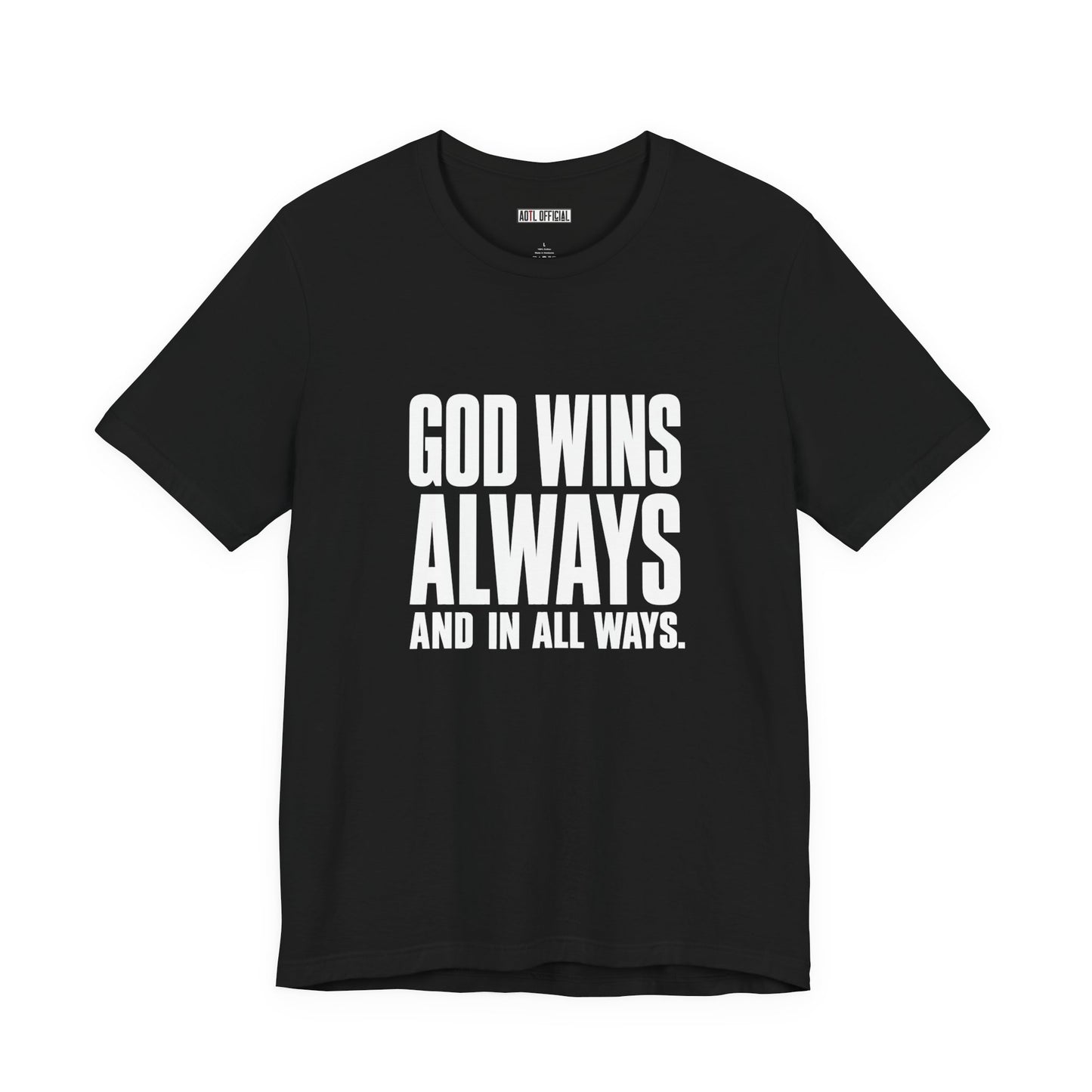 God Wins Always Classic Unisex Short Sleeve Tee
