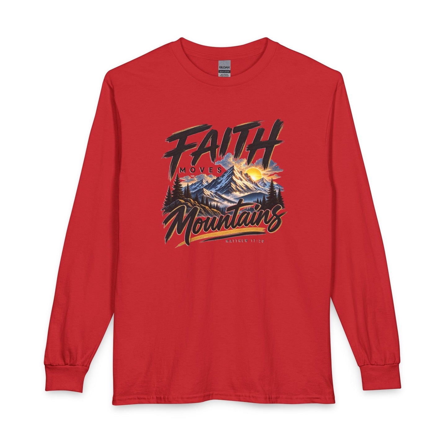 Faith Moves Mountains Christian Long Sleeve Shirt