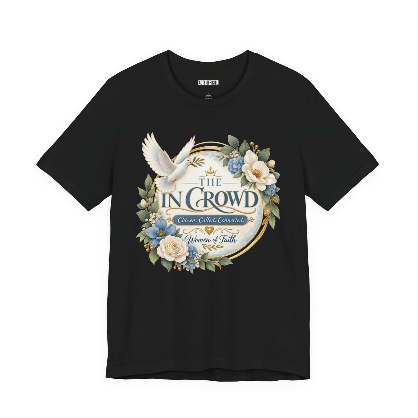 The In Crowd – Chosen. Called. Connected. Christian T-shirt