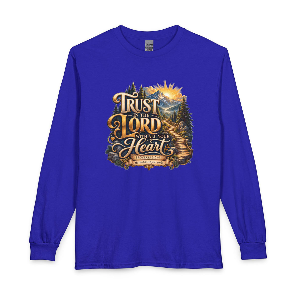 Trust in the Lord With All Your Heart – Proverbs 3:5-6 Mountain Path Design Christian Long Sleeve Shirt