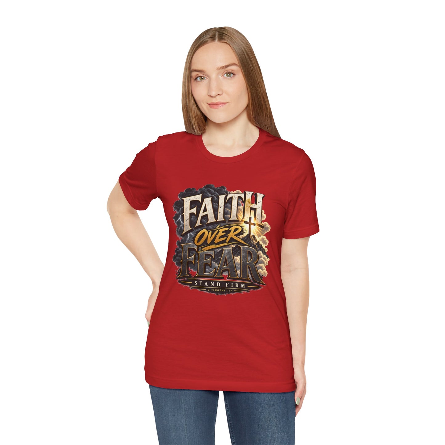 Faith Over Fear – Stand Firm Christian T-shirt