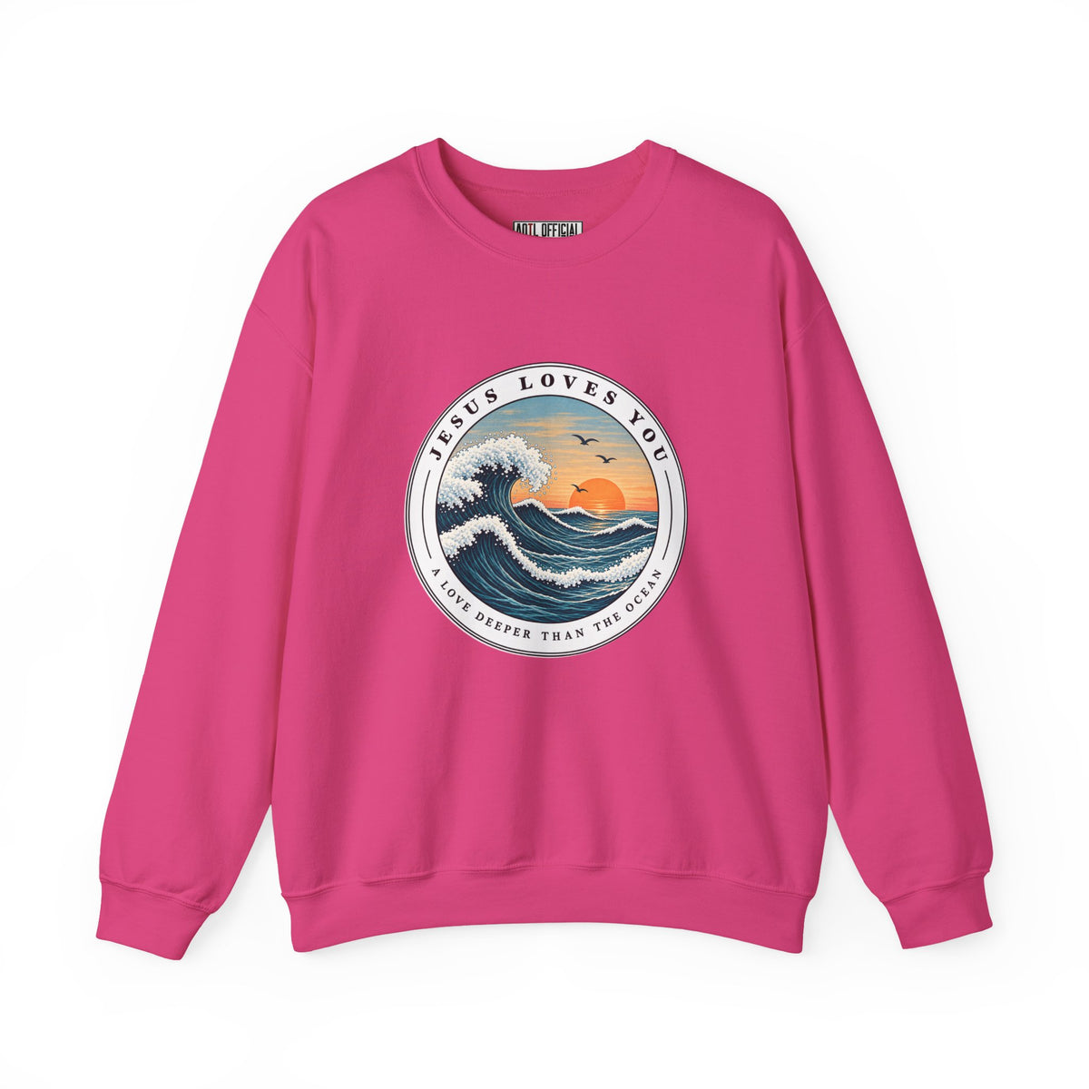 Jesus Loves You — A Love Deeper Than the Ocean Christian  Sweatshirt