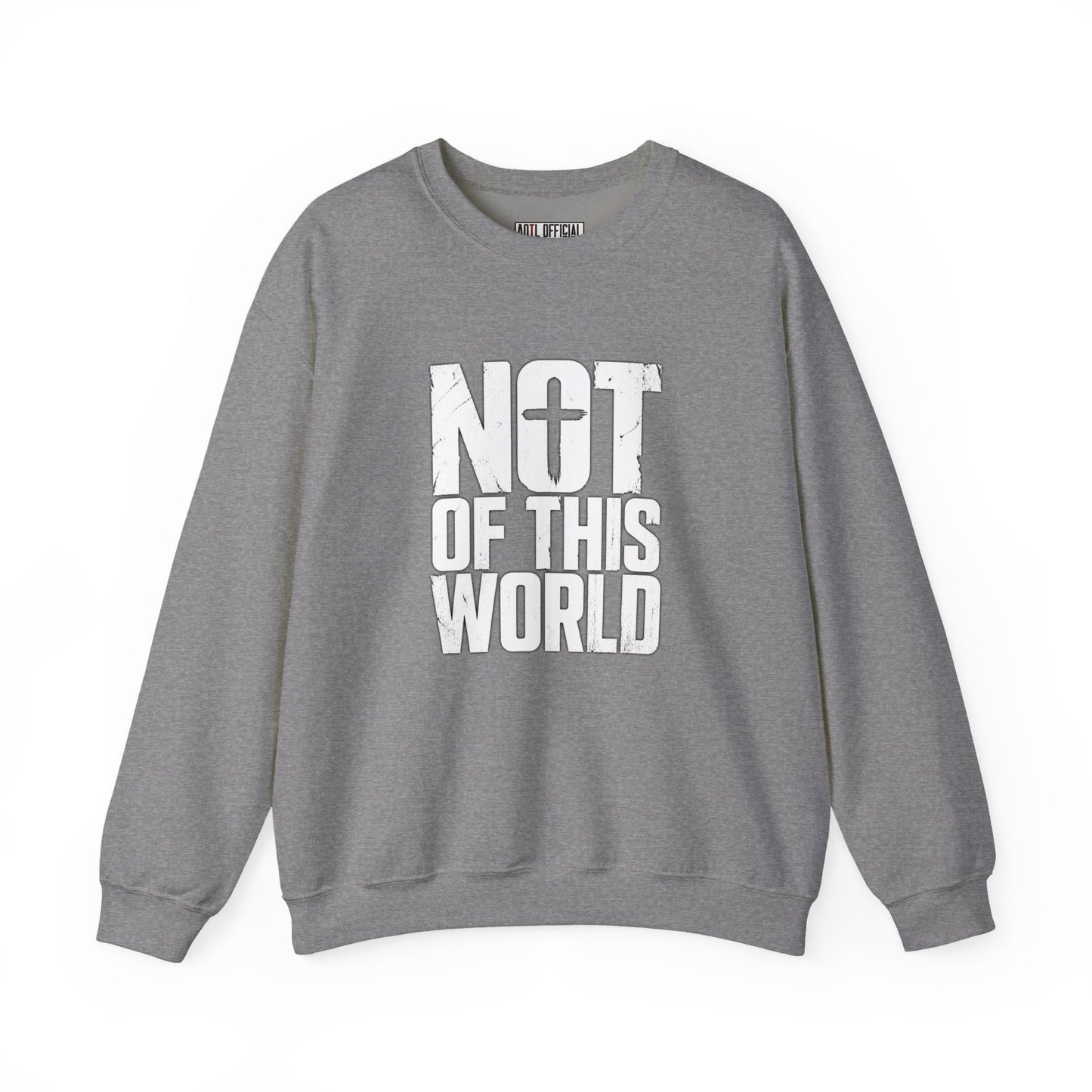 Not Of This World White Text Christian Sweatshirt