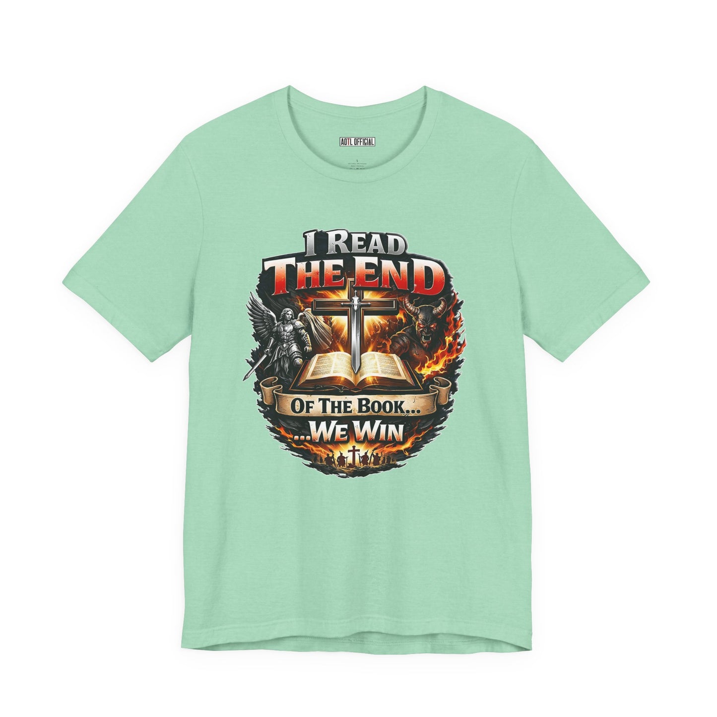 I Read the End of the Book, We Win Christian Short Sleeve Tee