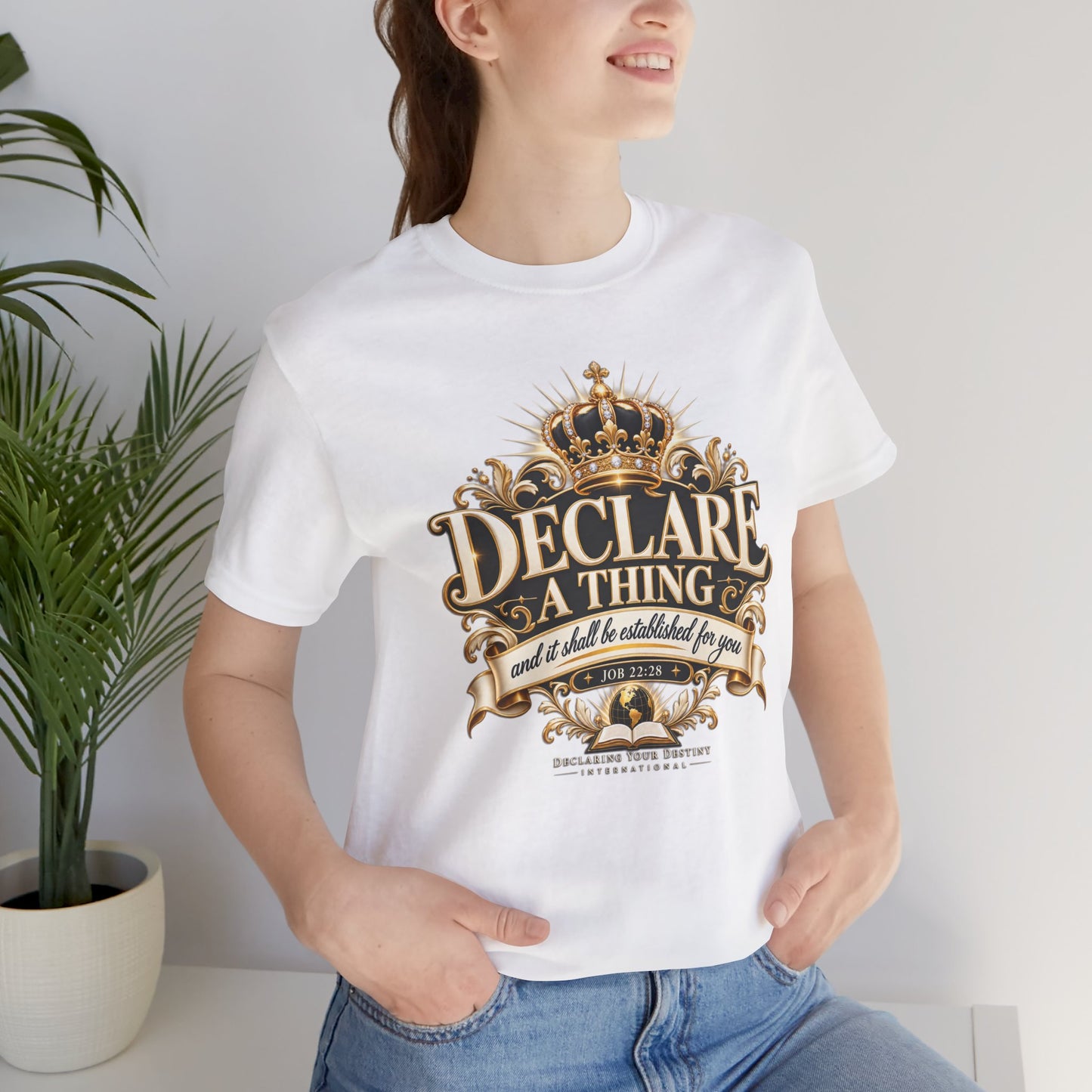 Declare a Thing DYDI Christian T-shirt