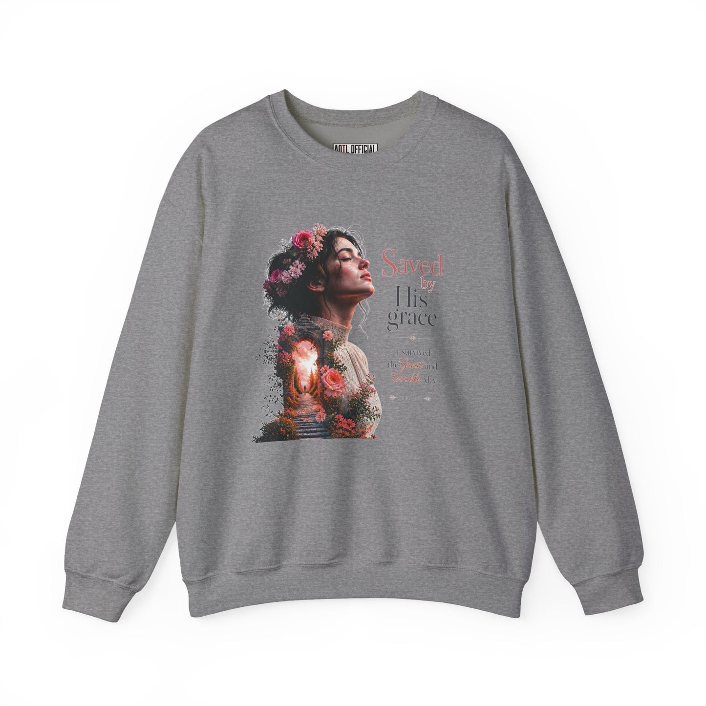 Pathway of Grace – I Survived the Great and Terrible Day (Joel 2:31) Christian Sweatshirt