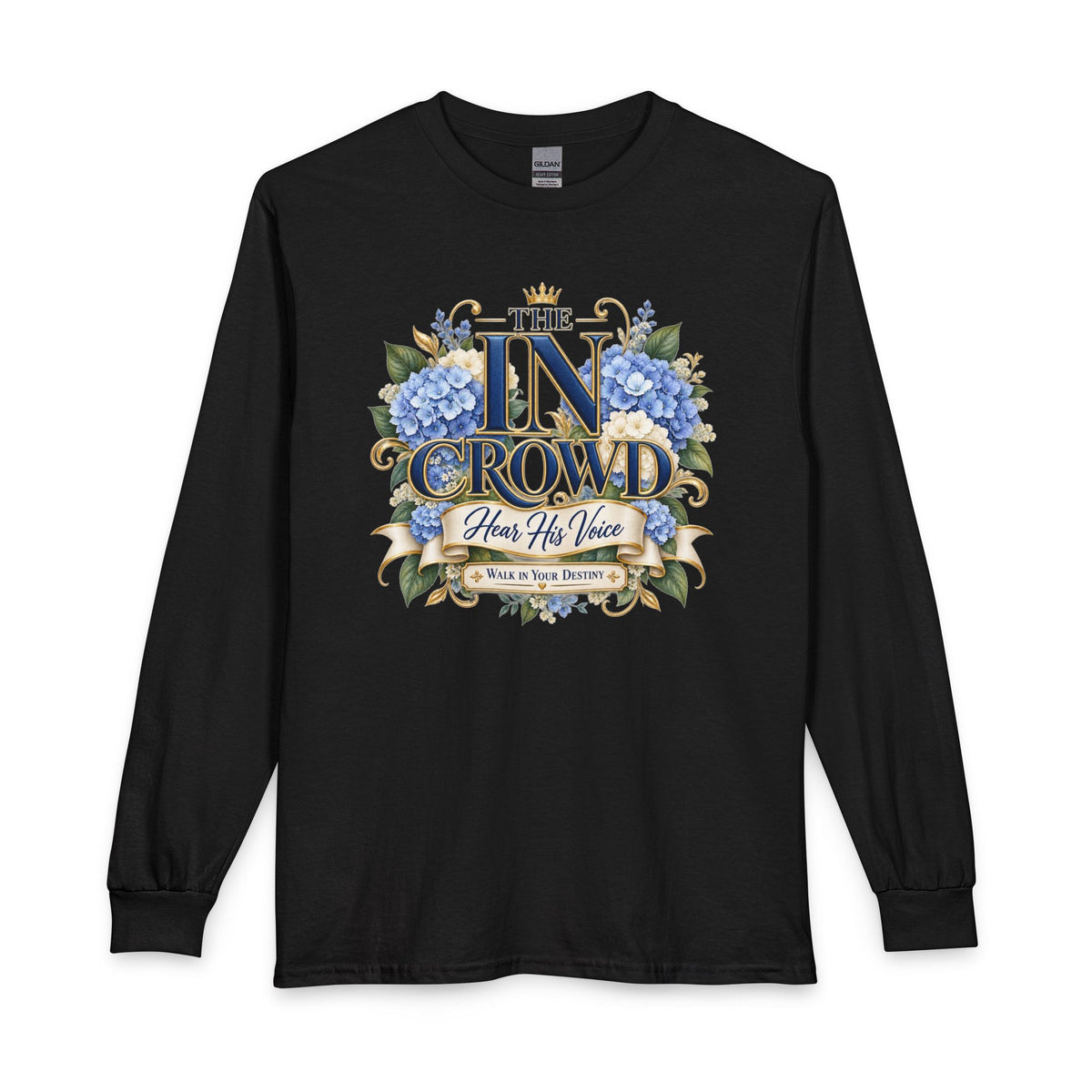 The In Crowd – Hear His Voice Christian  Long Sleeve Shirt