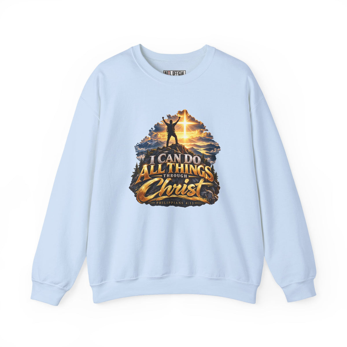 I Can Do All Things Through Christ – Philippians 4:13 Victory Design Christian  Sweatshirt