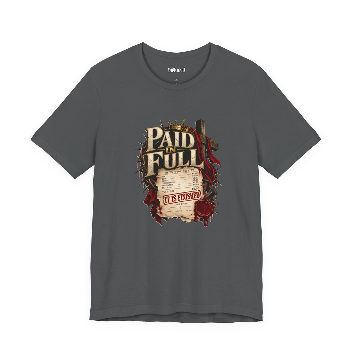 Paid in Full — John 19:30 Christian  T-shirt