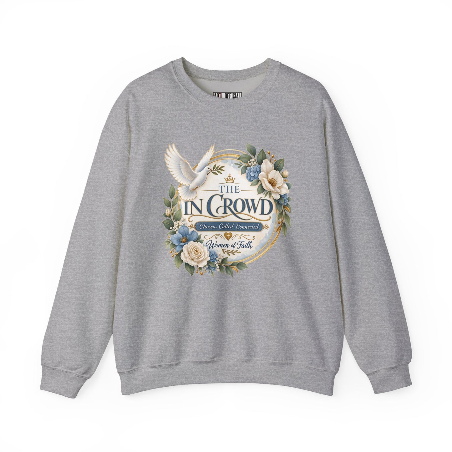 The In Crowd – Chosen. Called. Connected. Christian Sweatshirt