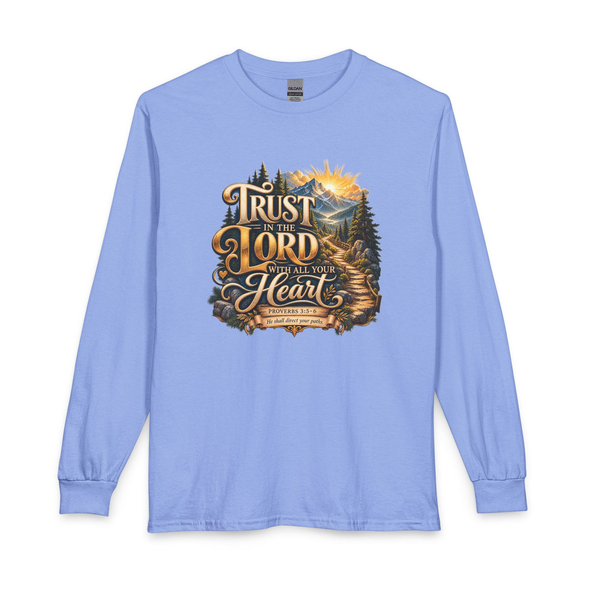 Trust in the Lord With All Your Heart – Proverbs 3:5-6 Mountain Path Design Christian Long Sleeve Shirt