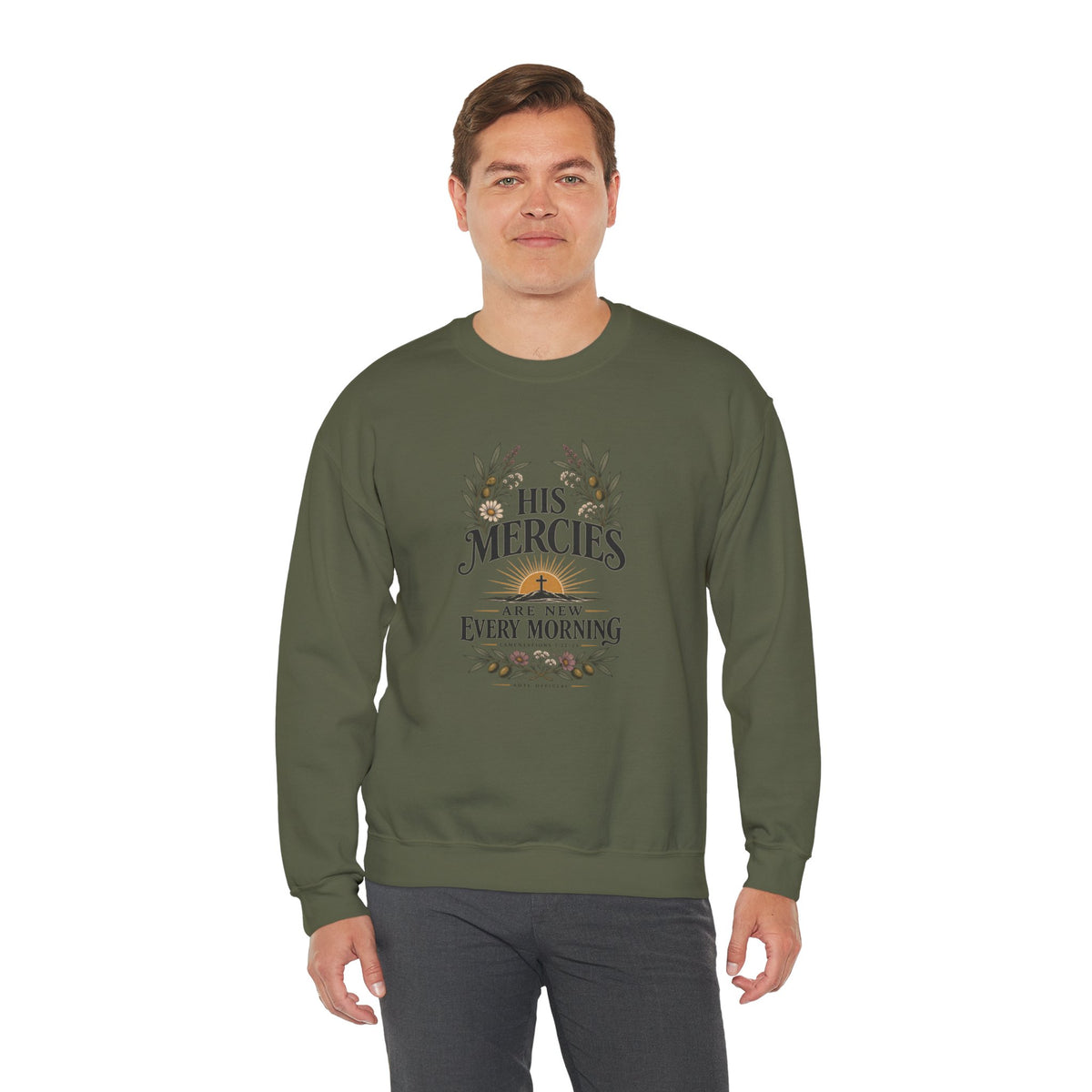 His Mercies Are New Every Morning Christian  Sweatshirt