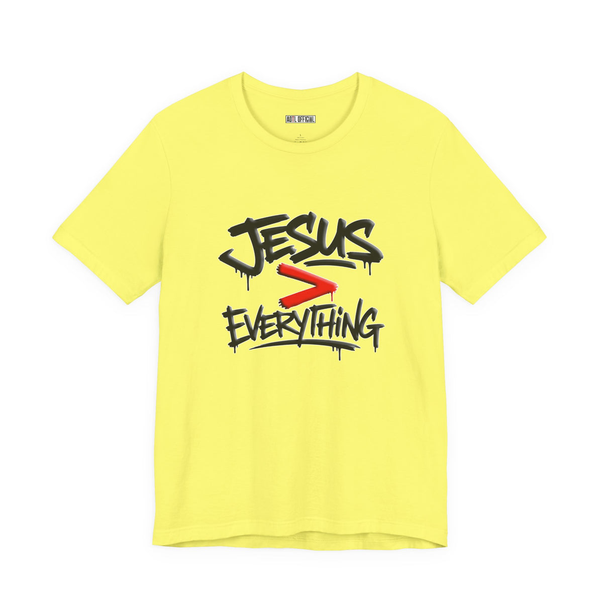 Jesus > Everything Christian T-Shirt