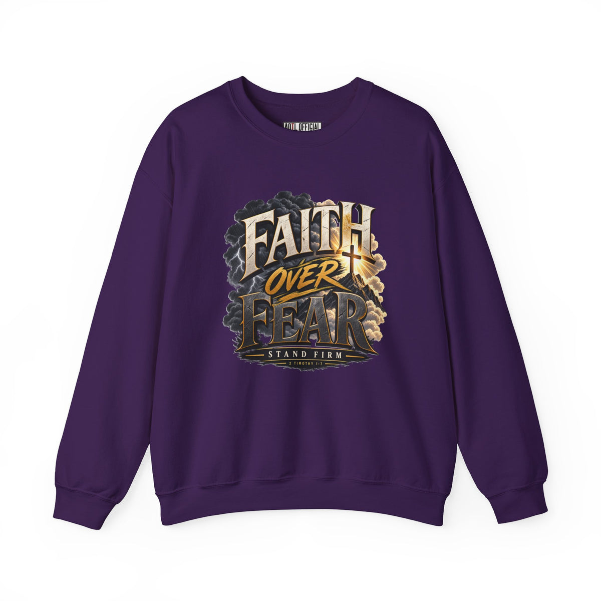 Faith Over Fear – Stand Firm Christian Sweatshirt