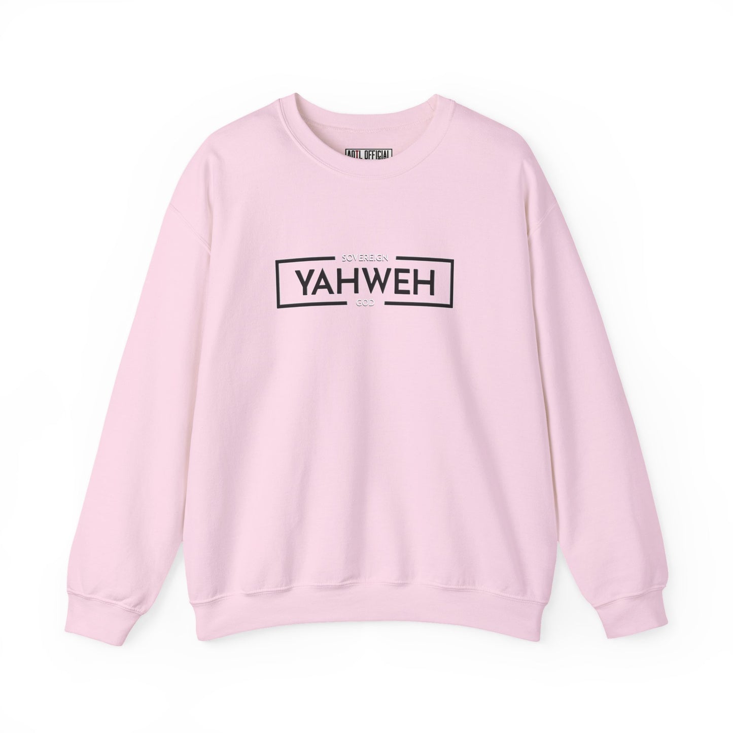 YAHWEH Sovereign God Christian  Sweatshirt