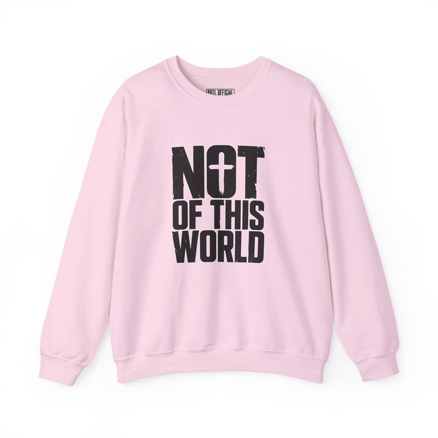 Not Of This World Black Text Christian Sweatshirt