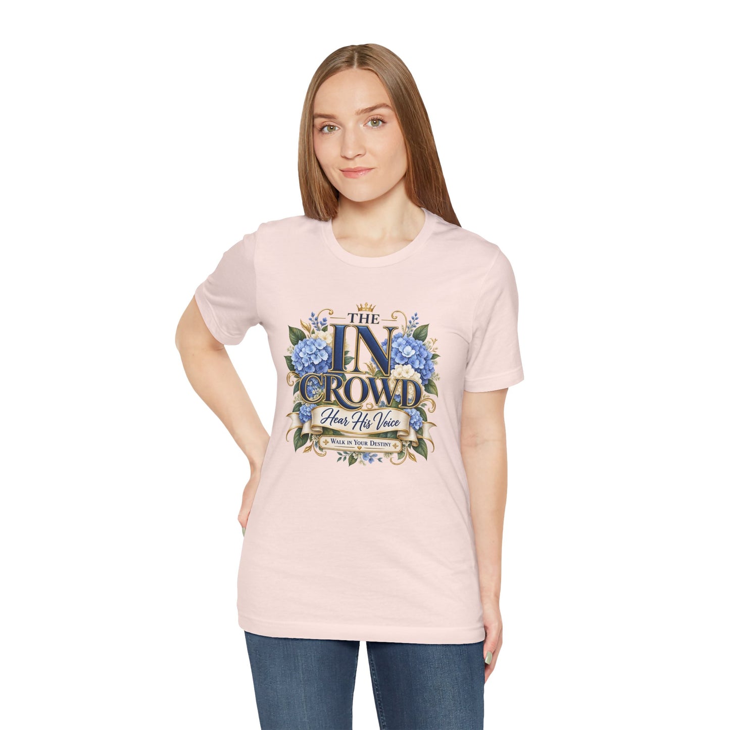 The In Crowd – Hear His Voice Christian T-shirt