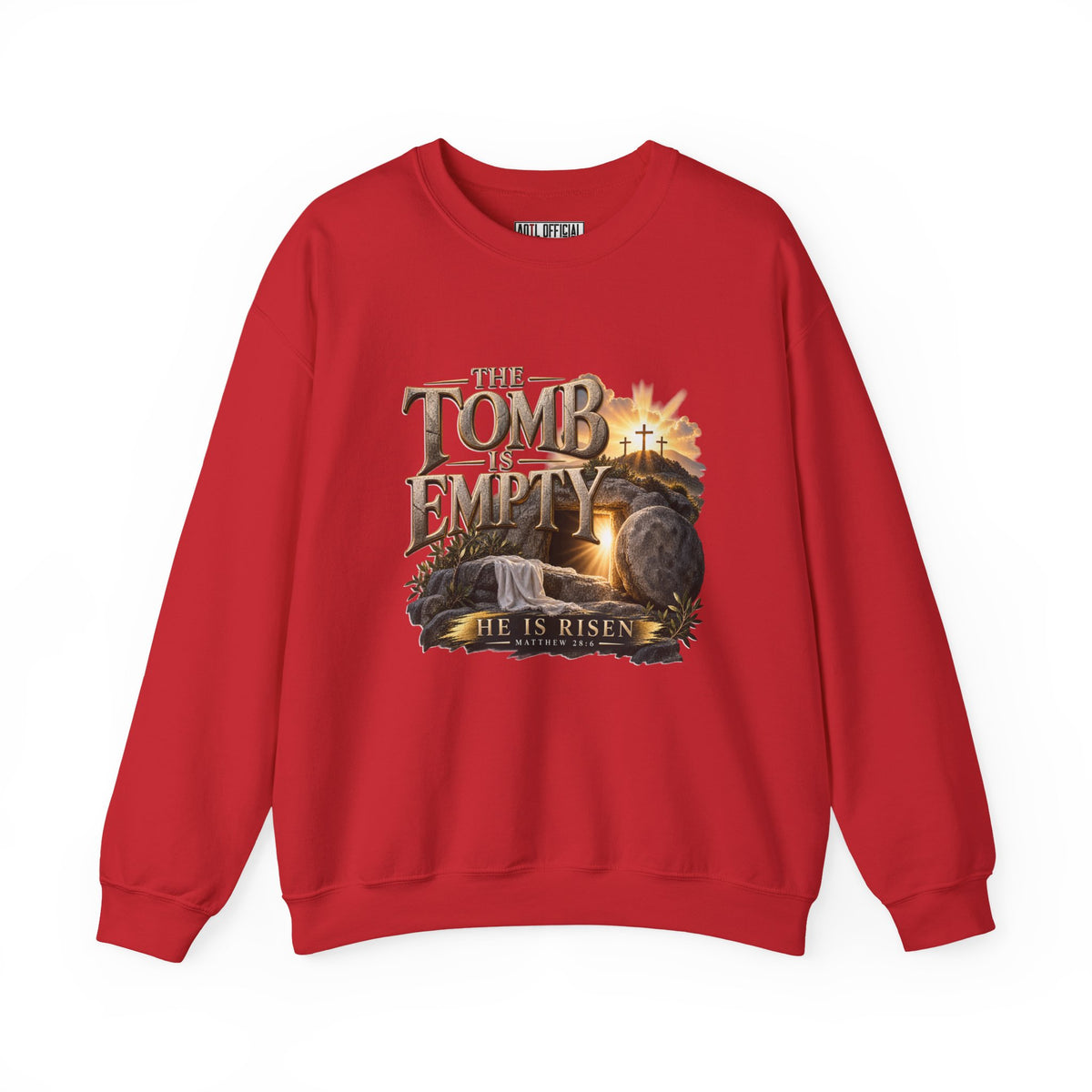 The Tomb Is Empty — Matthew 28:6 Christian  Sweatshirt
