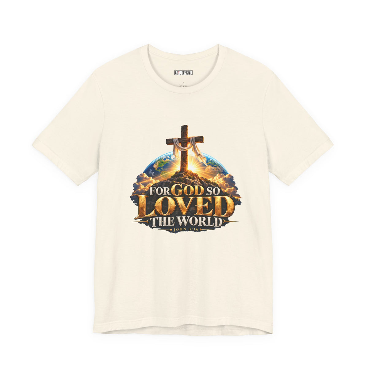 For God So Loved the World – John 3:16 Christian T-shirt