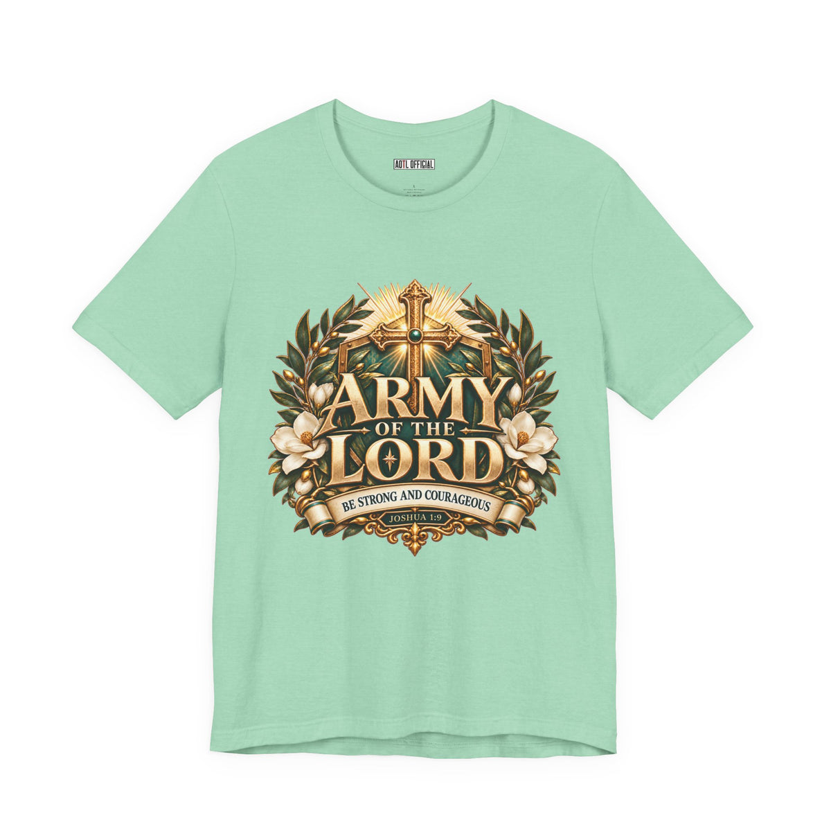 Army of the Lord — Strong and Courageous Christian T-shirt
