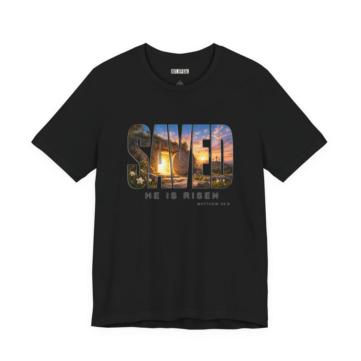 Saved-He Is Risen Christian T-shirt