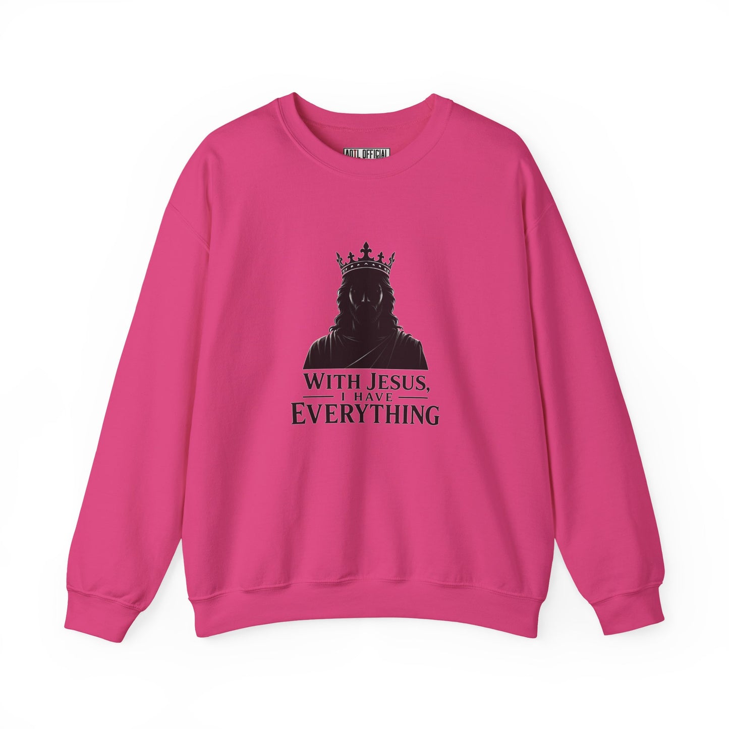 With Jesus, I Have Everything Christian Sweatshirt