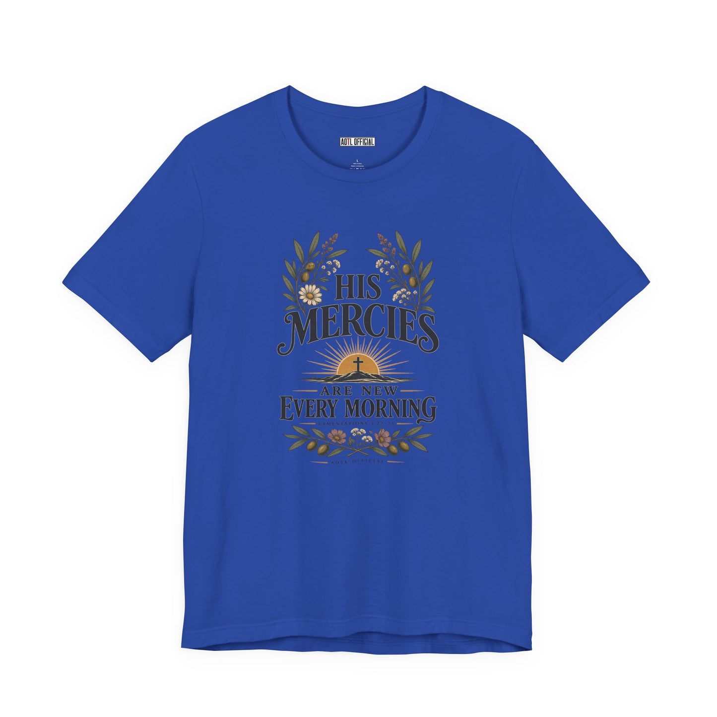 His Mercies Are New Every Morning Christian T-shirt