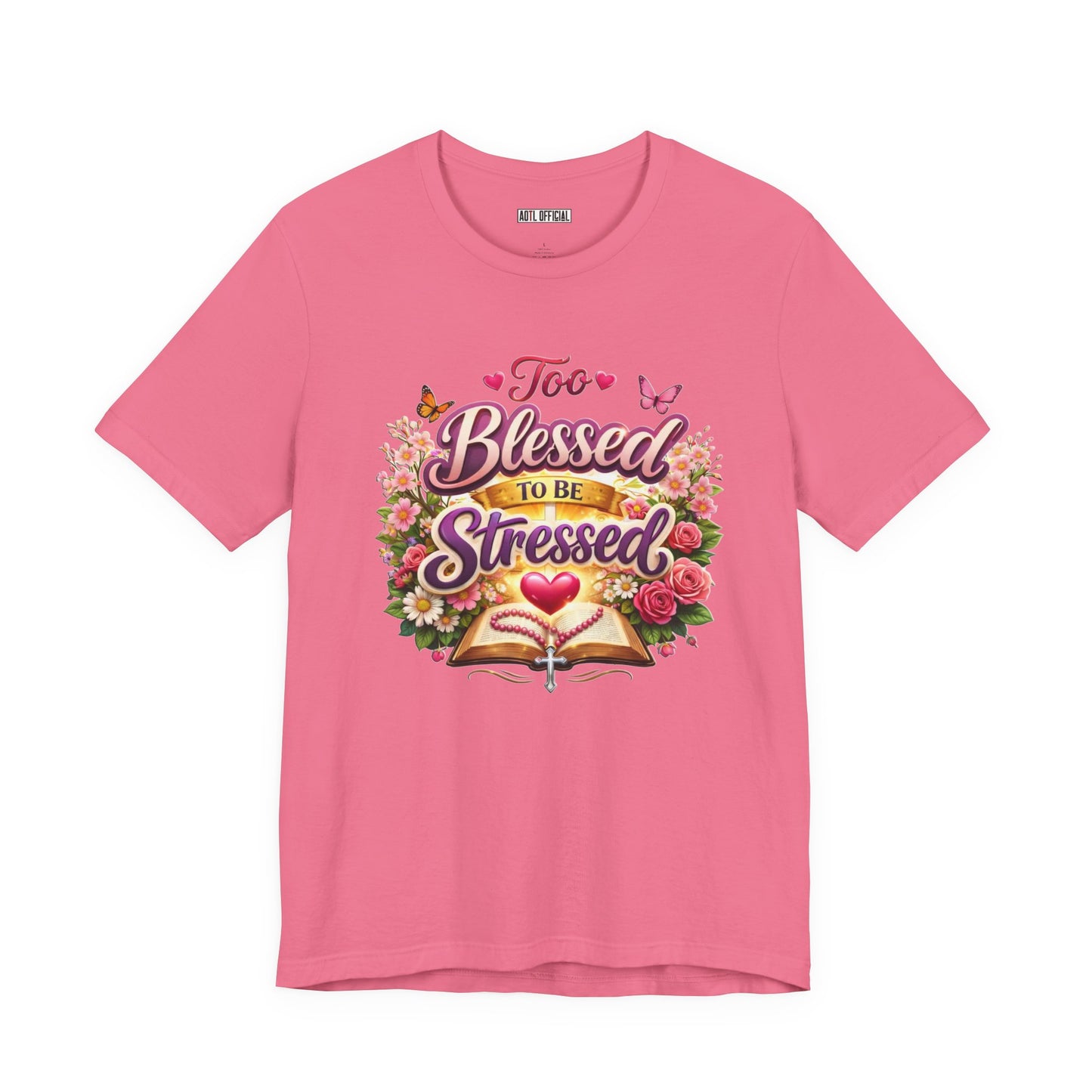 Too Blessed To Be Stressed Nature Edition  Unisex Short Sleeve Tee