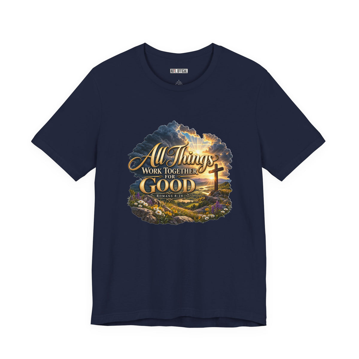 All Things Work Together for Good – Romans 8:28 Christian T-shirt