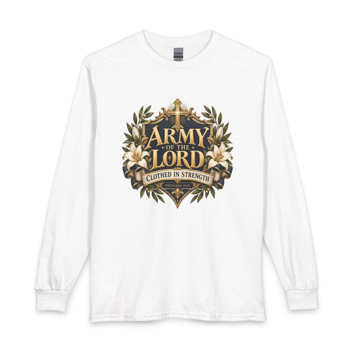 Army of the Lord -Clothed in Strength Christian Shirt.  Inspired by Proverbs 31:25, this design remind to walk with strength, dignity, and confidence in God. 