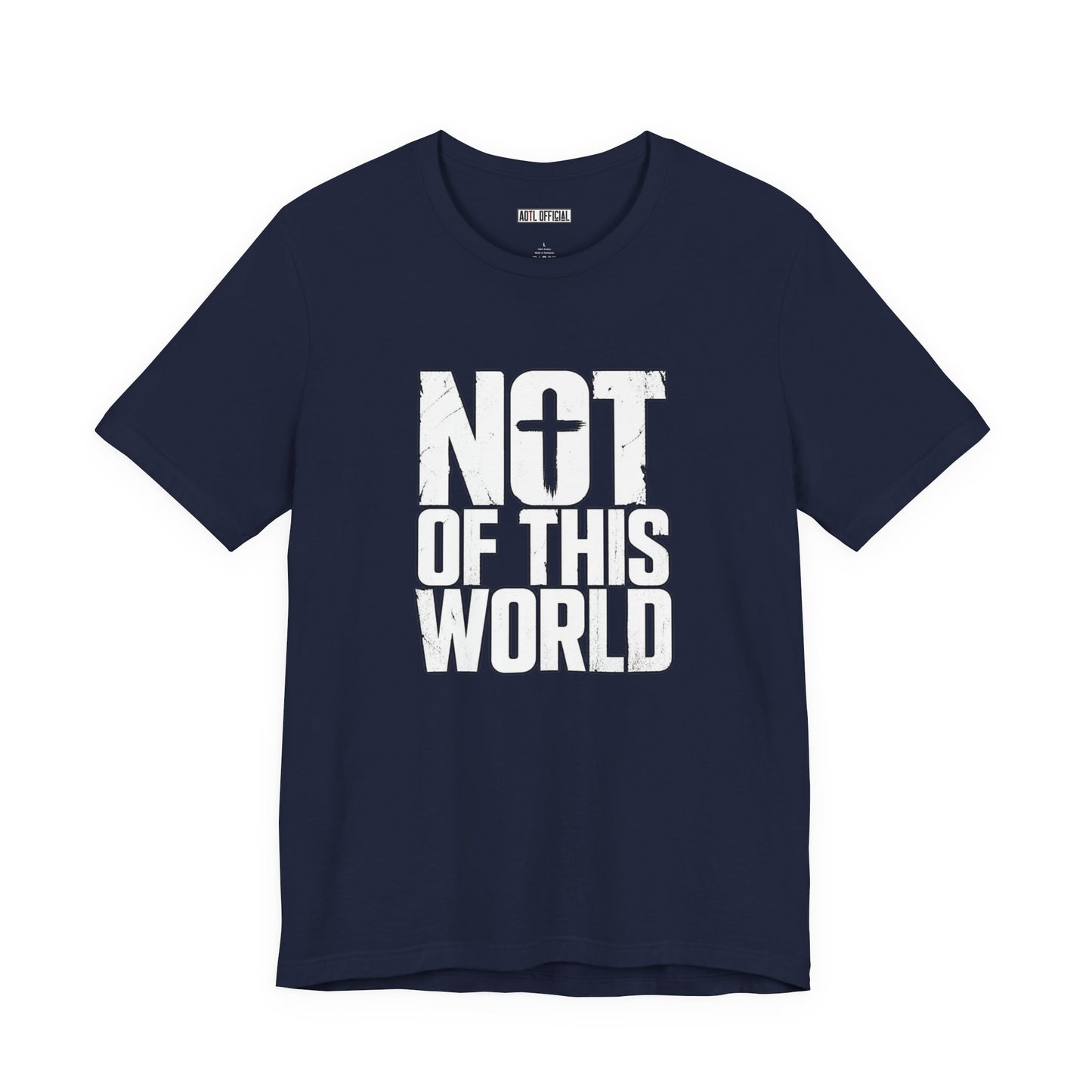 Not Of This World White Text Christian T-Shirt