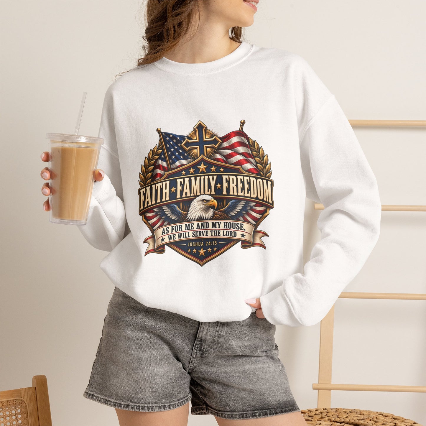 Faith. Family. Freedom. Christian  Sweatshirt