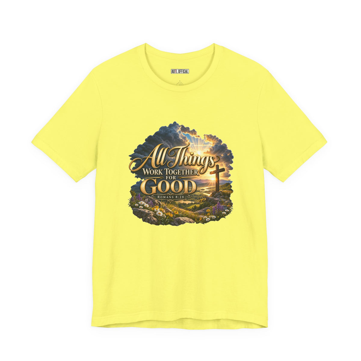 All Things Work Together for Good – Romans 8:28 Christian T-shirt