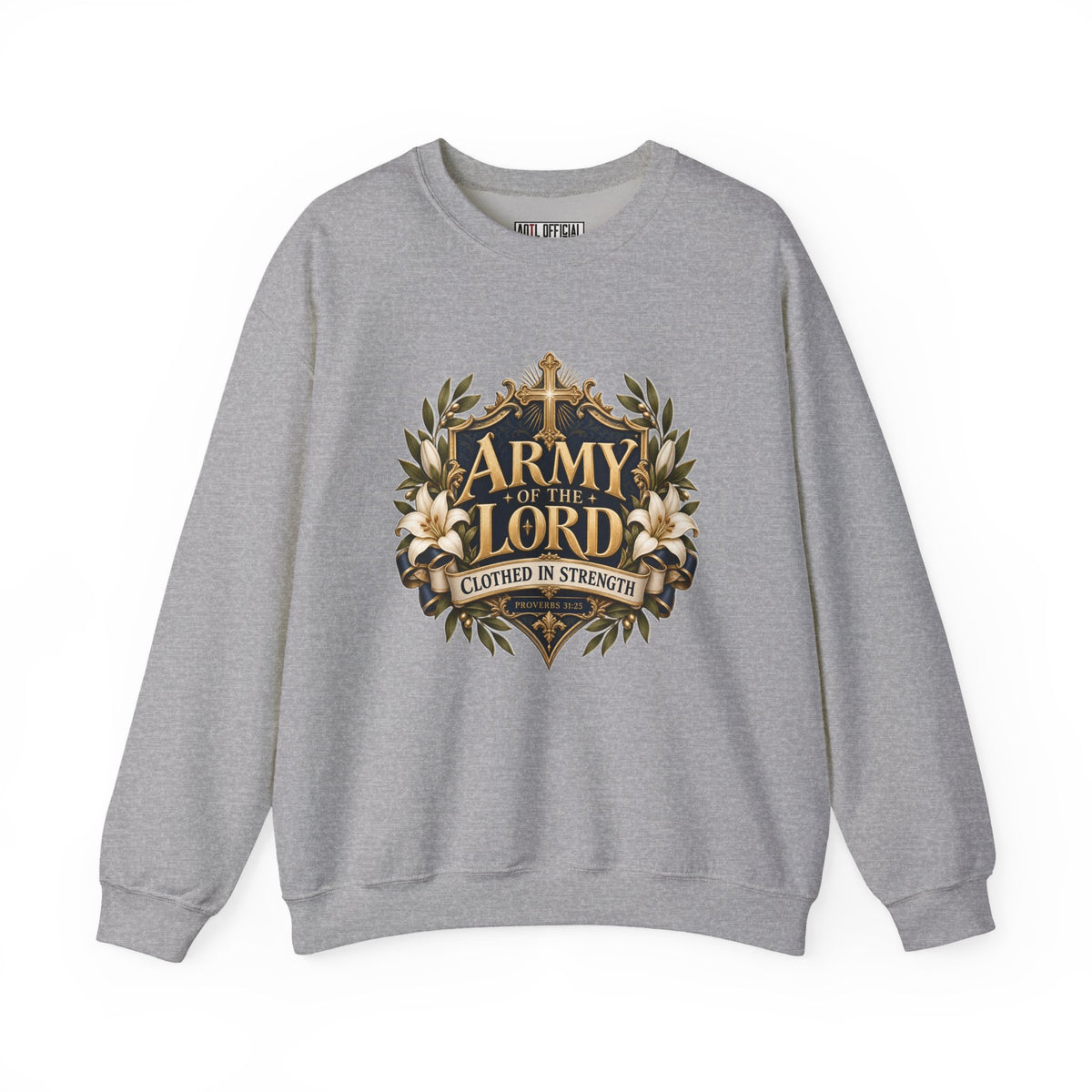 Army of the Lord — Clothed in Strength Christian Sweatshirt