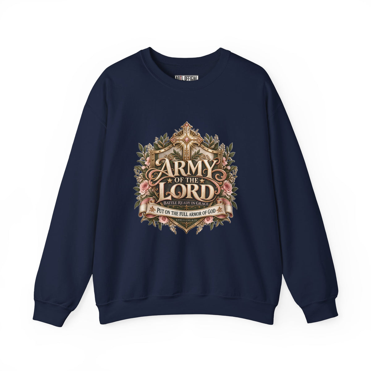 Army of the Lord — Battle Ready in Grace Christian Sweatshirt