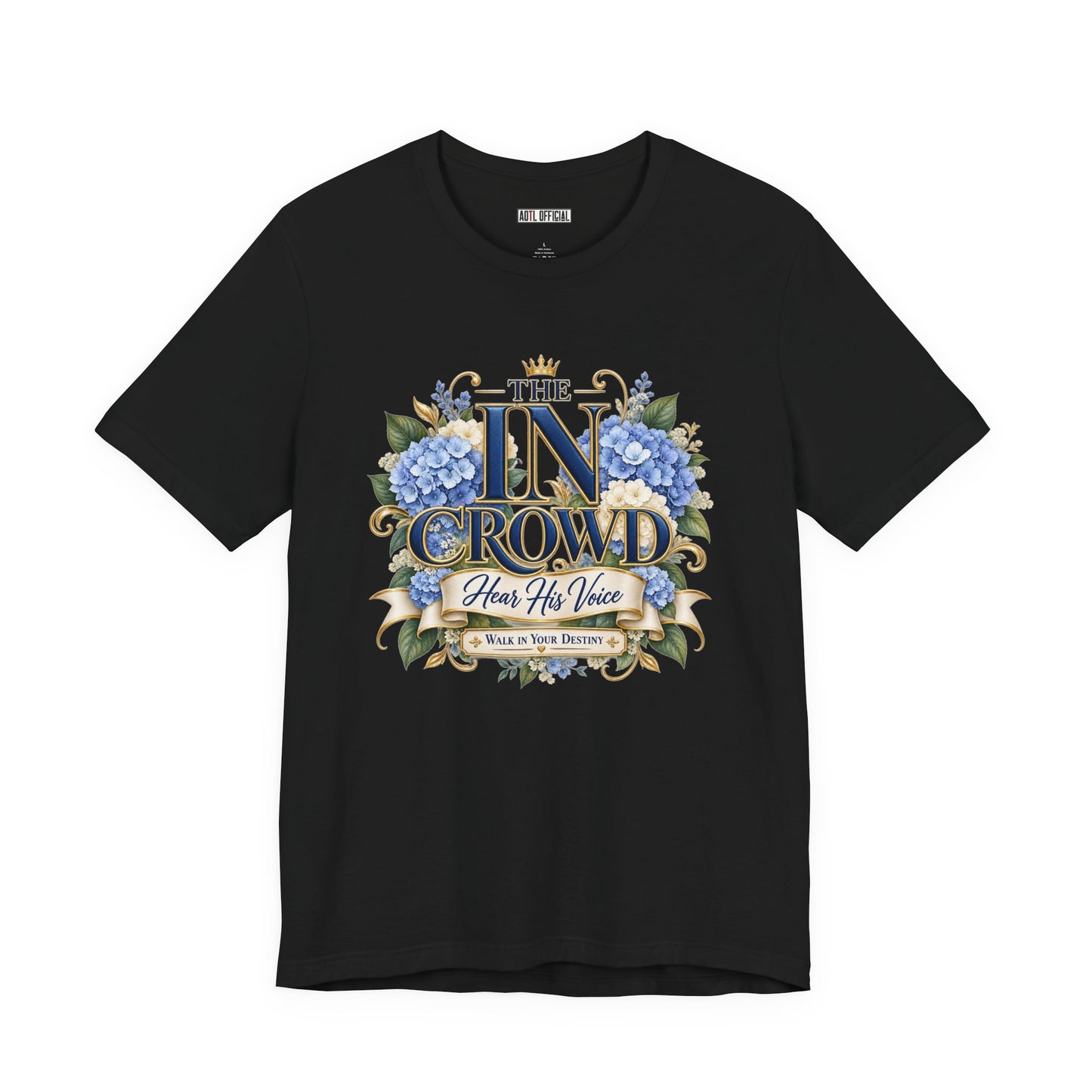 The In Crowd – Hear His Voice Christian T-shirt