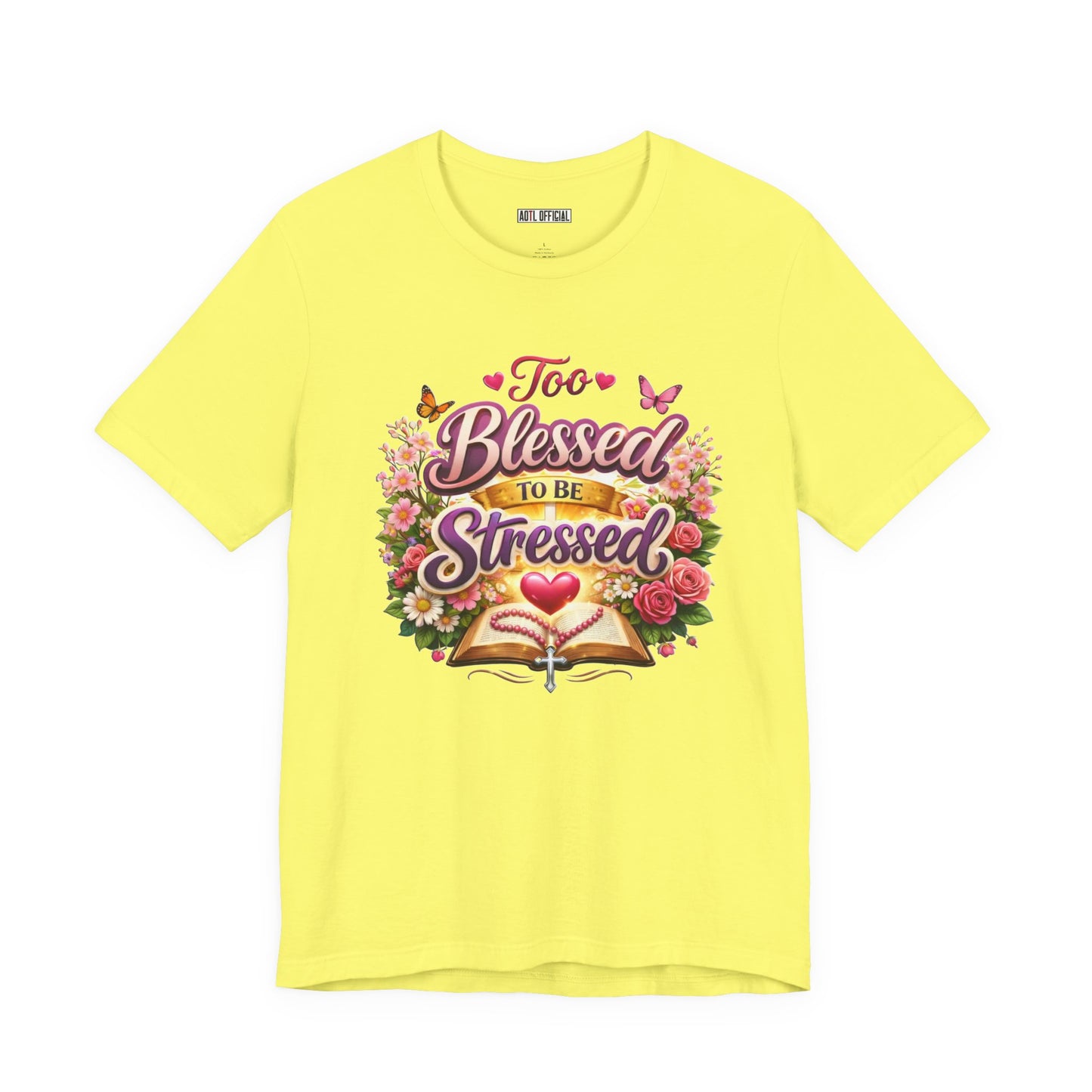 Too Blessed To Be Stressed Nature Edition  Unisex Short Sleeve Tee