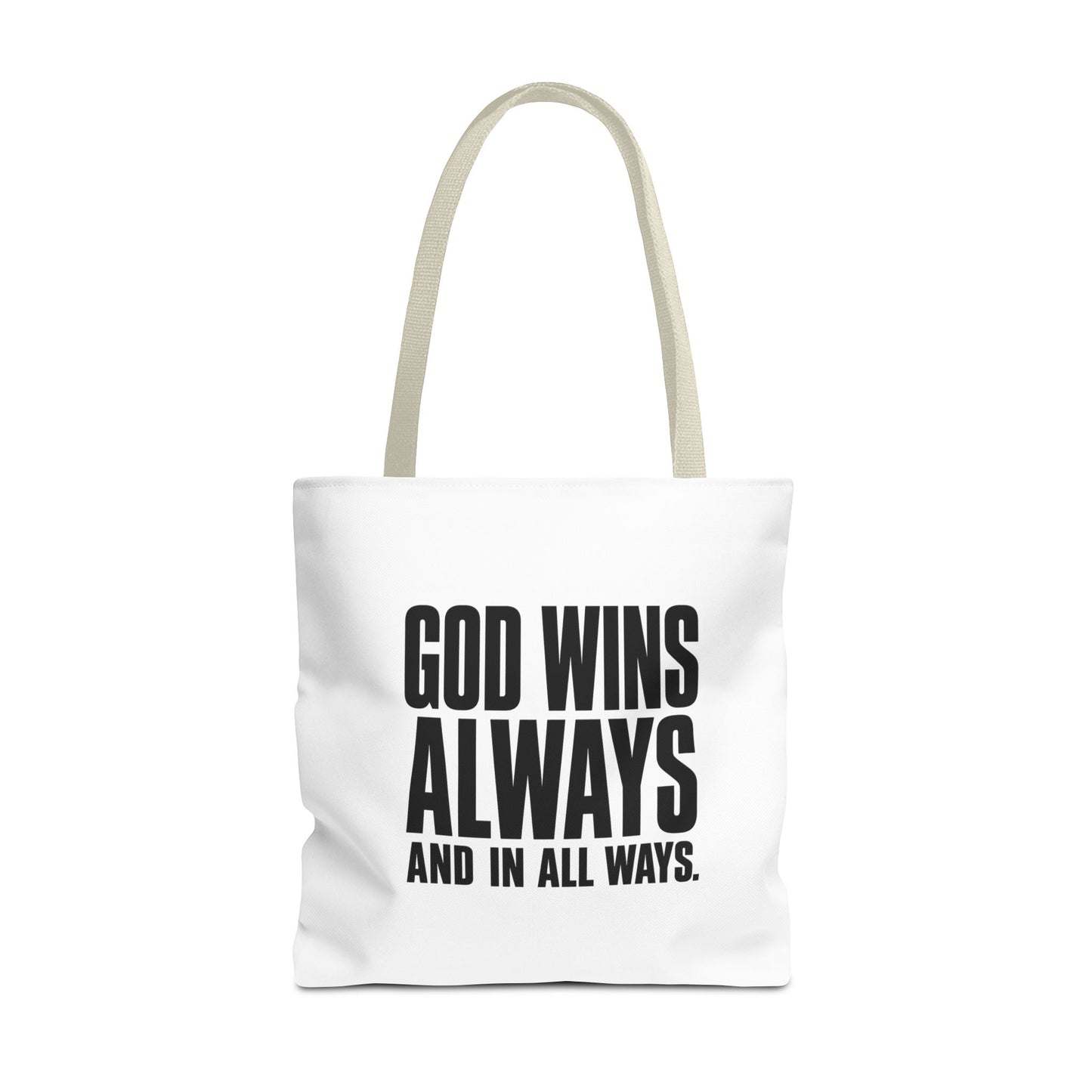 God Wins Always Christian Tote Bag