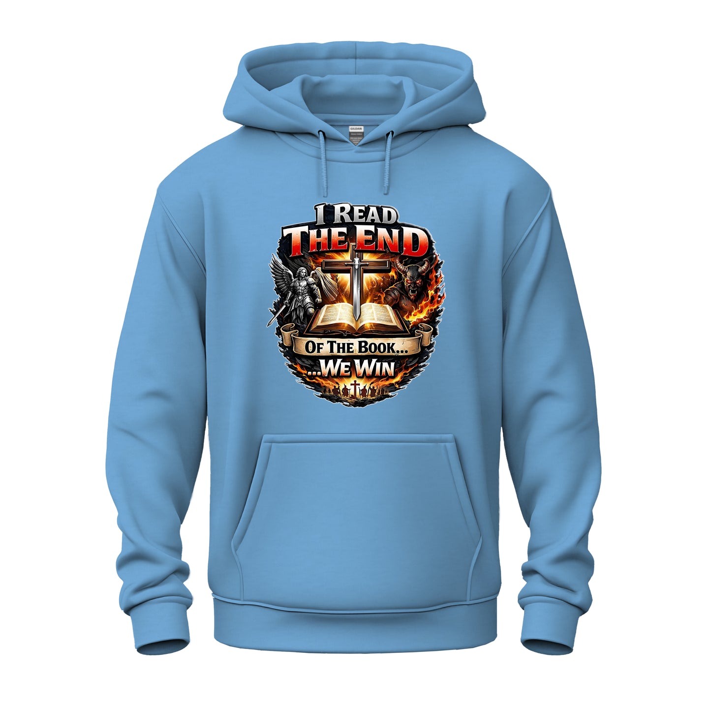 I Read The End Of The Book....We Win!  Heavy Blend™ Hooded Sweatshirt