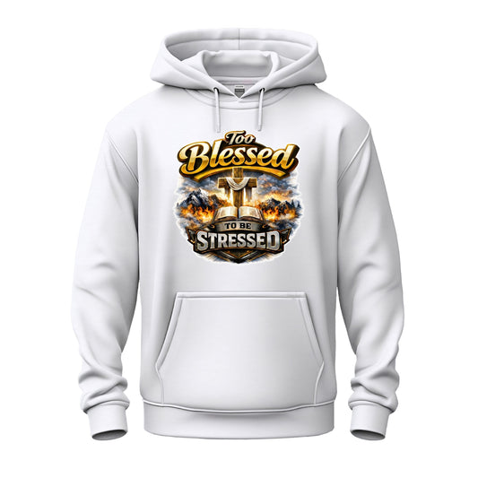 Too Blessed To Be Stressed  Christian Unisex Heavy Blend™ Hooded Sweatshirt