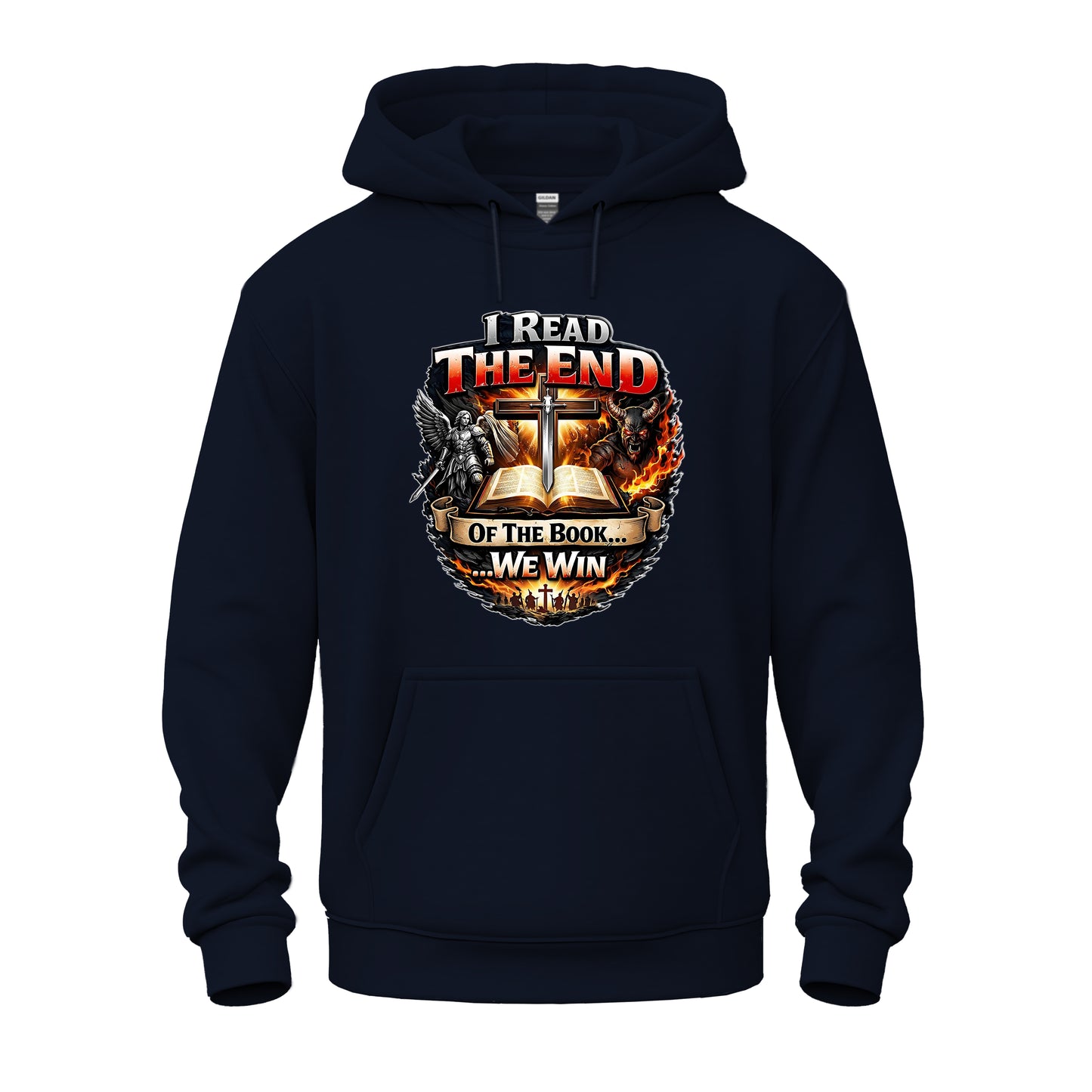 I Read The End Of The Book....We Win!  Heavy Blend™ Hooded Sweatshirt