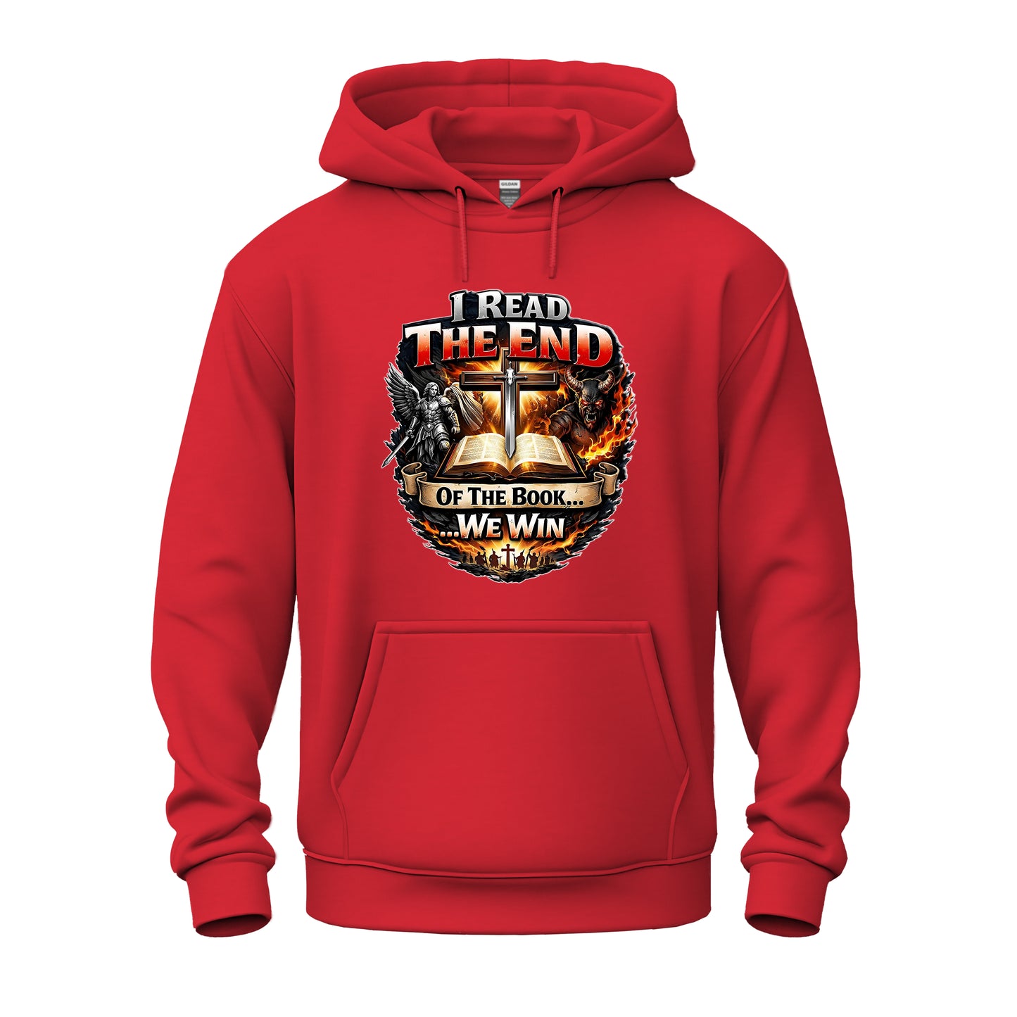 I Read The End Of The Book....We Win!  Heavy Blend™ Hooded Sweatshirt