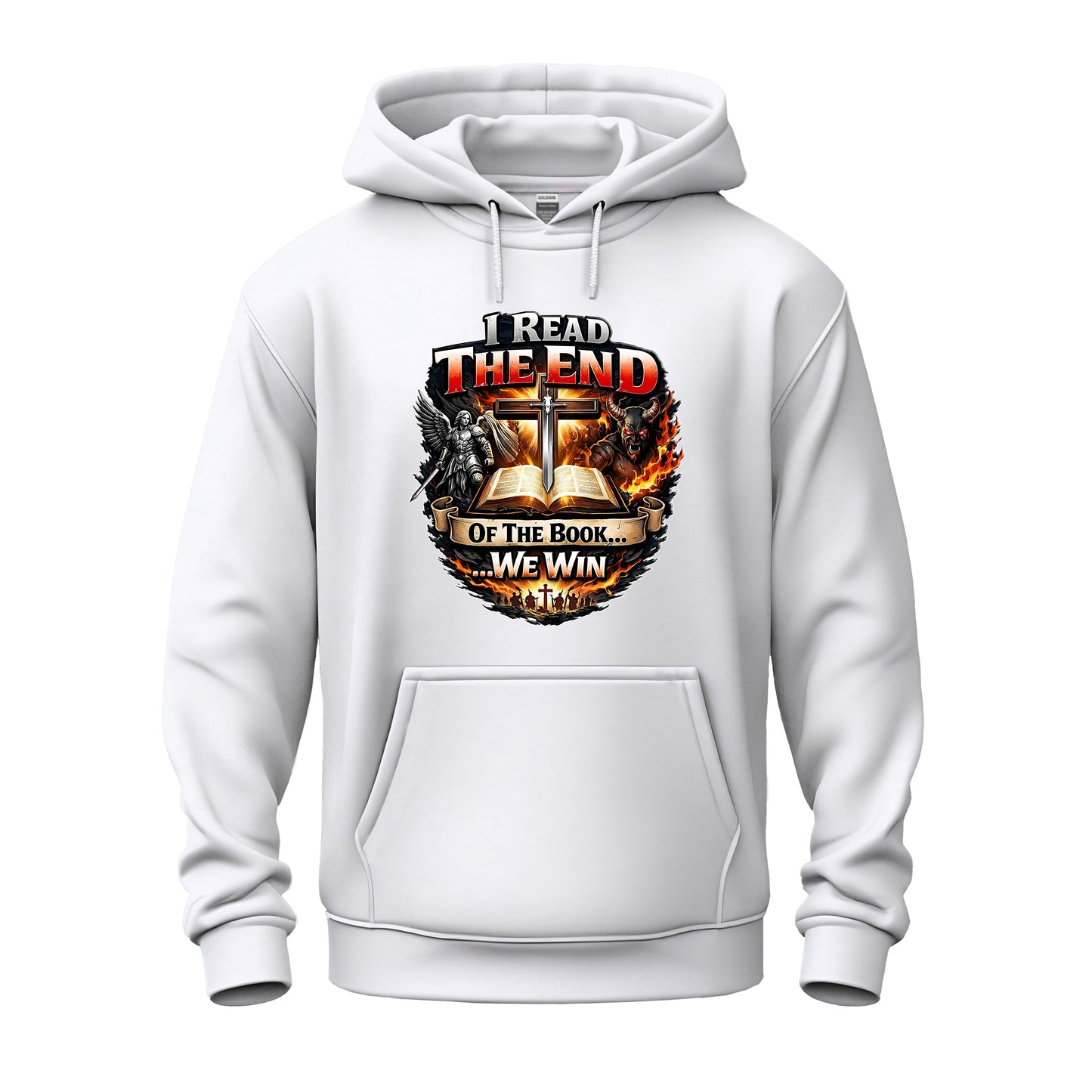 I Read The End Of The Book....We Win!  Heavy Blend™ Hooded Sweatshirt